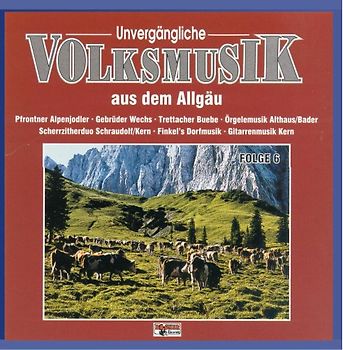 Various - Unvergängliche Volksmusik 6