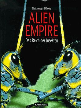Alien Empire. Das Reich der Insekten