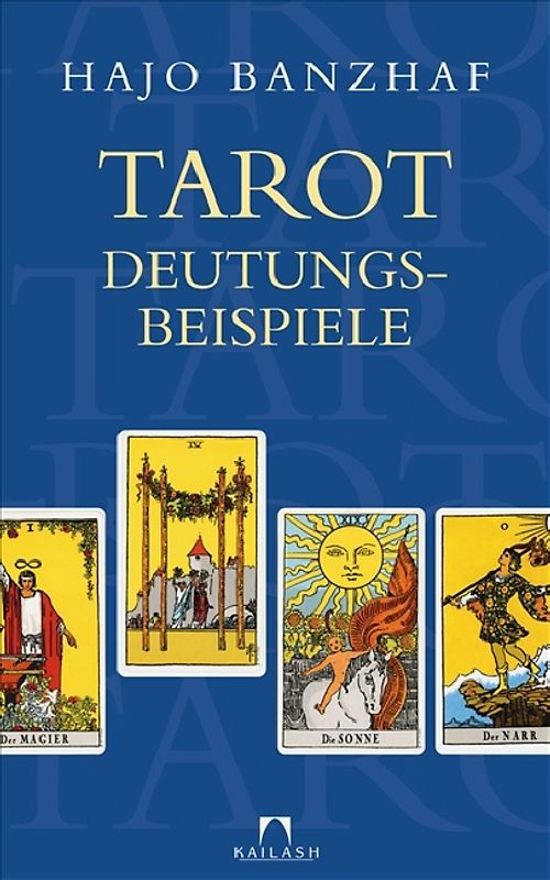 Tarot-Deutungsbeispiele