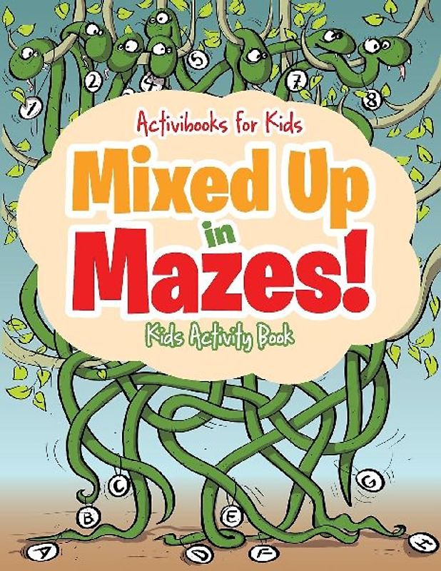 Mixed Up in Mazes! Kids Activity Book