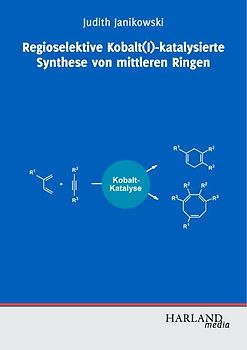 Regioselektive Kobalt(I)-katalysierte Synthese von mittleren Ringen
