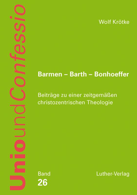 Barmen - Barth - Bonhoeffer