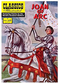 Joan of Arc (Classics Illustrated)
