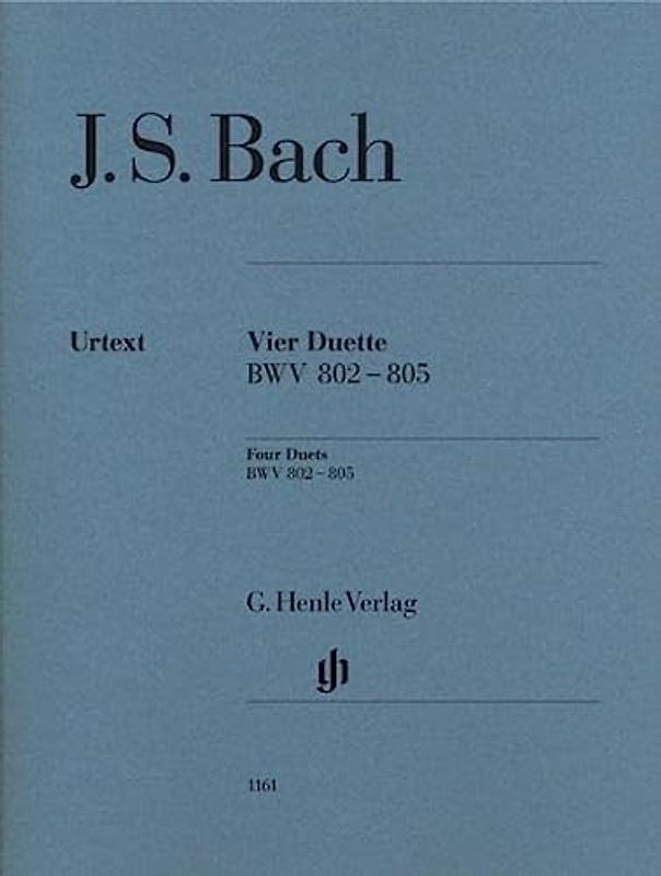 Vier Duette BWV 802-805, Urtextausgabe ohne Fingersatz: Besetzung: Klavier zu zwei Händen (G. Henle Urtext-Ausgabe)