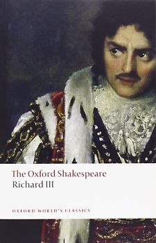 The Tragedy of King Richard III (Oxford World's Classics) - William Shakespeare