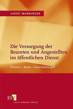 Die Versorgung der Beamten und Angestellten im öffentlichen Dienst
