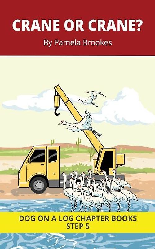Crane or Crane? Chapter Book