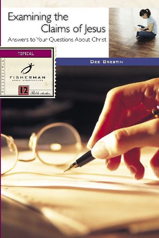 Examining the Claims of Jesus