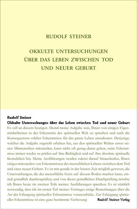 Okkulte Untersuchungen über das Leben zwischen Tod und neuer Geburt