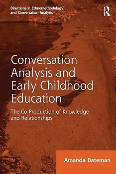 Conversation Analysis and Early Childhood Education