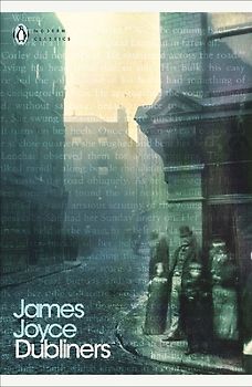 Dubliners (Penguin Modern Classics) - James Joyce