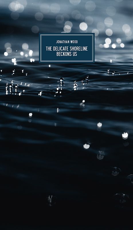 The Delicate Shoreline Beckons Us