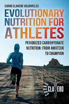 Evolutionary Nutrition for Athletes
