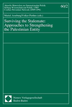 Surviving the Stalemate: Approaches to Strengthening the Palestinian Entity