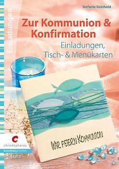 Zur Kommunion & Konfirmation. Einladungen, Tisch- & Menükarten