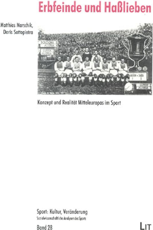 Erbfeinde und Hasslieben