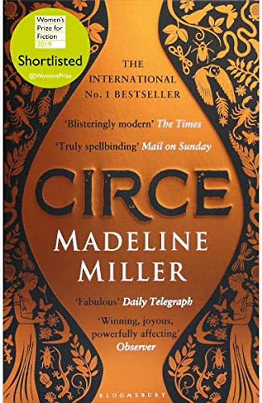 Circe: The No. 1 Bestseller from the author of The Song of Achilles (Bloomsbury Publishing)