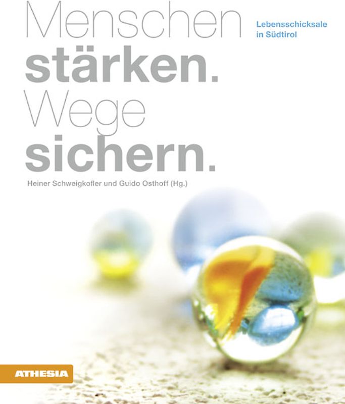 Menschen stärken. Wege sichern.