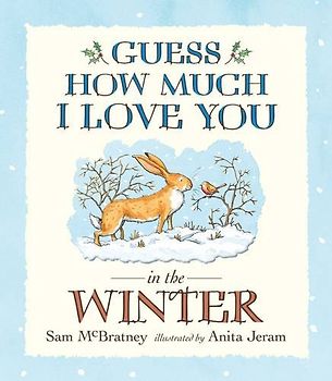 Guess How Much I Love You in the Winter - Sam Mc Bratney [Softcover]
