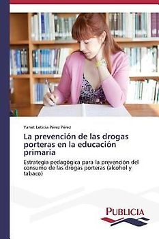 La prevención de las drogas porteras en la educación primaria