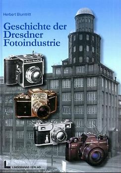 Geschichte der Dresdner Fotoindustrie