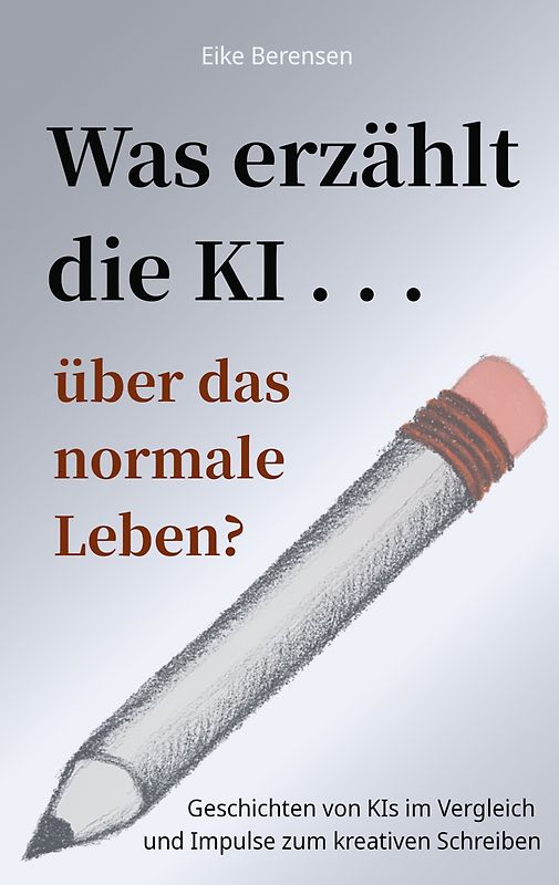 Was erzählt die KI über das normale Leben?