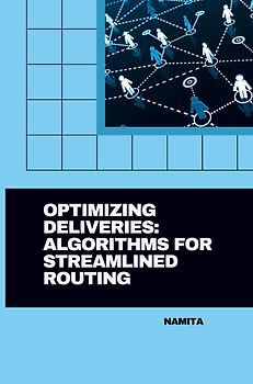 Optimizing Deliveries: Algorithms for Streamlined Routing