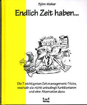 Endlich Zeit haben...