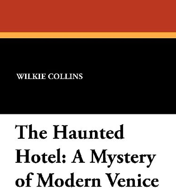 The Haunted Hotel