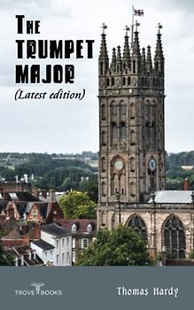 The Trumpet Major (Latest edition)