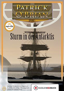 Sturm in der Antarktis. Ein Jack-Aubrey-Roman, Band 5