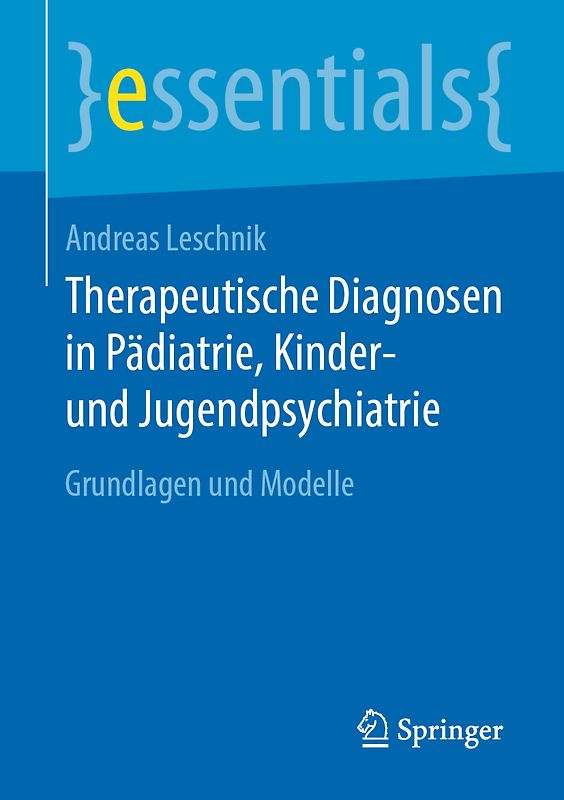 Therapeutische Diagnosen in Pädiatrie, Kinder- und Jugendpsychiatrie