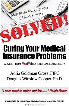 Solved! Curing Your Medical Insurance Problems