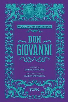 Don Giovanni. Wolfgang Amadeus Mozart