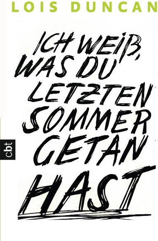 Ich weiß, was du letzten Sommer getan hast