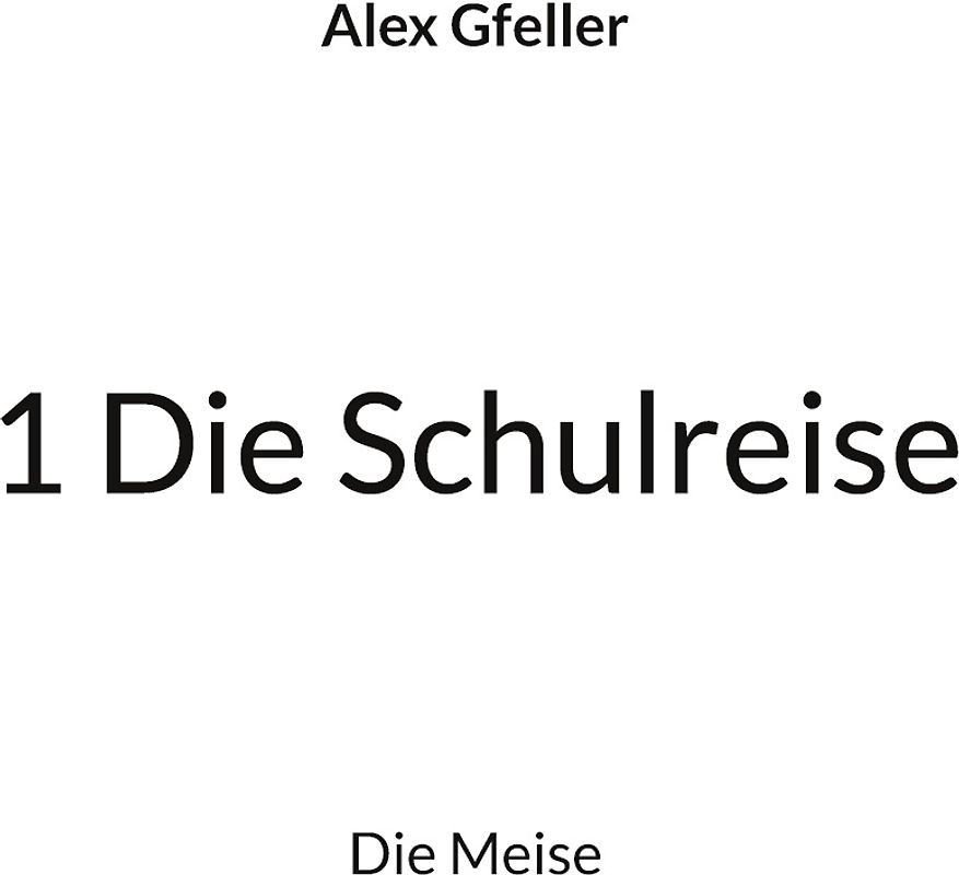 1 Die Schulreise