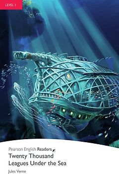 Twenty Thousand Leagues Under the Sea - Leichte Englisch-Lektüre (A1)