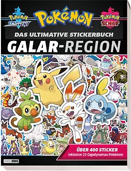 Pokémon: Das ultimative Stickerbuch: Galar-Region