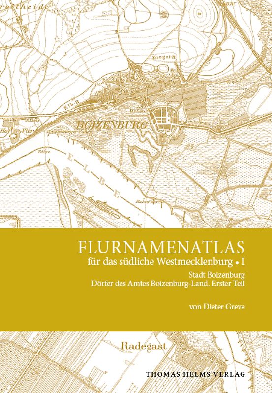 Flurnamenatlas für das südliche Westmecklenburg I