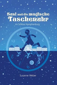 Susi und die magische Taschenuhr