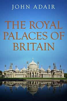 The Royal Palaces of Britain