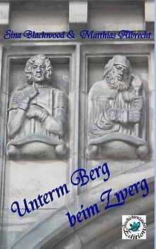 Unterm Berg beim Zwerg