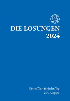 Losungen Deutschland 2024 / Die Losungen 2024
