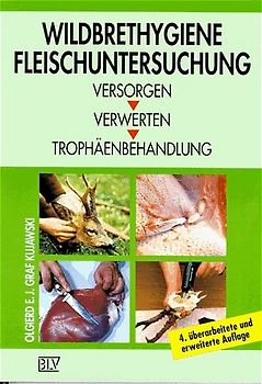 Wildbrethygiene - Fleischuntersuchung