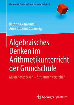 Algebraisches Denken im Arithmetikunterricht der Grundschule