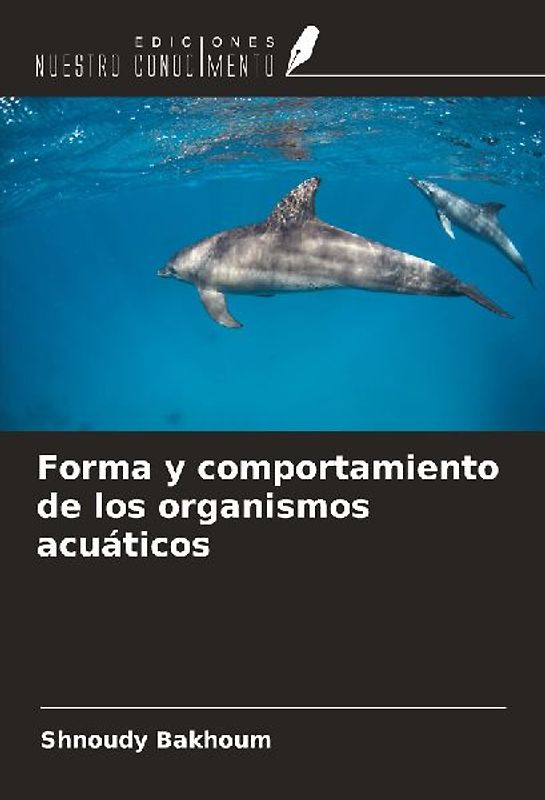Forma y comportamiento de los organismos acuáticos