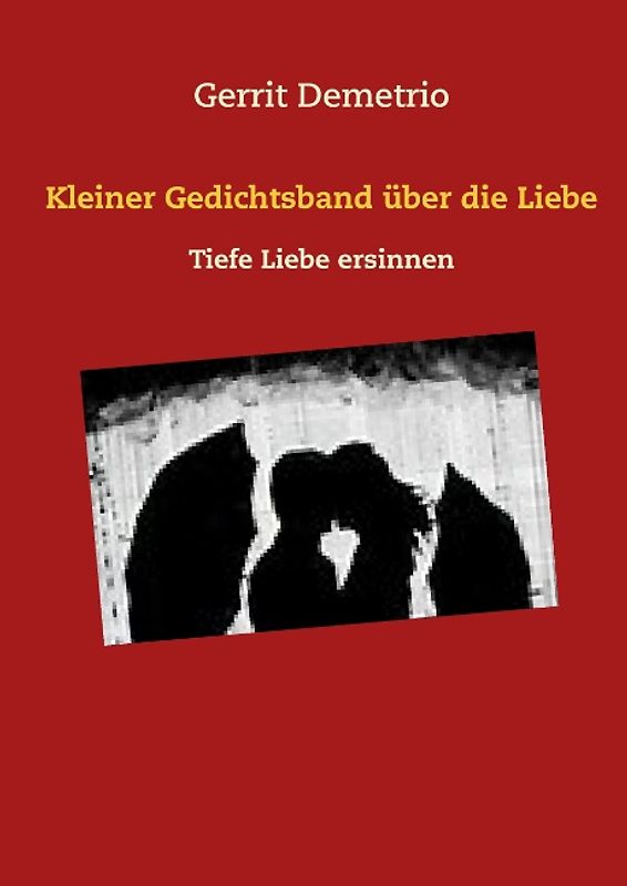 Kleiner Gedichtsband über die Liebe