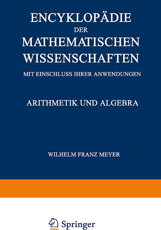 Encyklopädie der Mathematischen Wissenschaften mit Einschluss ihrer Anwendungen