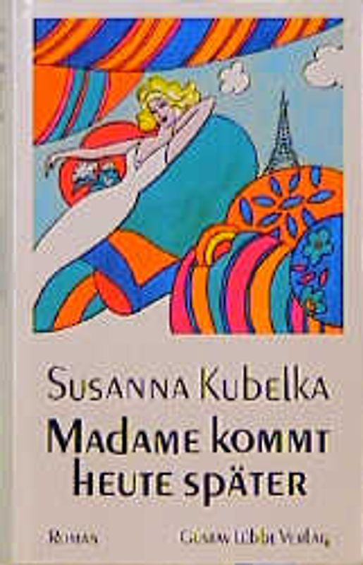 Madame kommt heute später