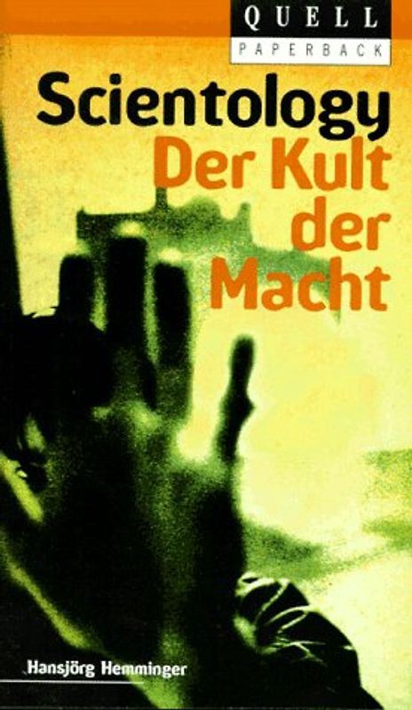 Scientology - Der Kult der Macht